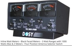 Dosy Tb 3001-PSW Inline 3-WATT Meters 1000W 4-POSITION Antenna Selector. Fixed Price $239.00.